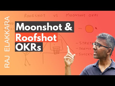 Moonshot vs Roofshot OKRs