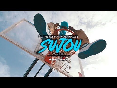 Lil Tr3yckh- Sujou ft Maky Sales [Official Video]
