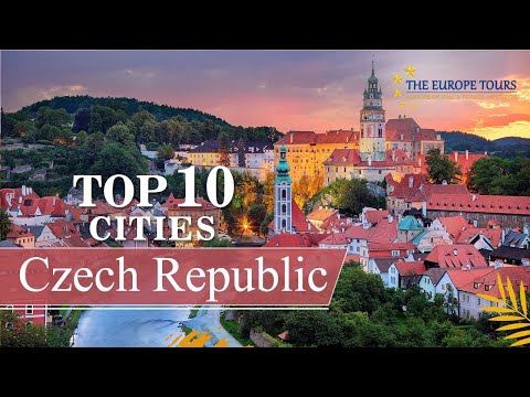 Top 10 Cities and Towns of Czech Republic, covering Popular Attractions