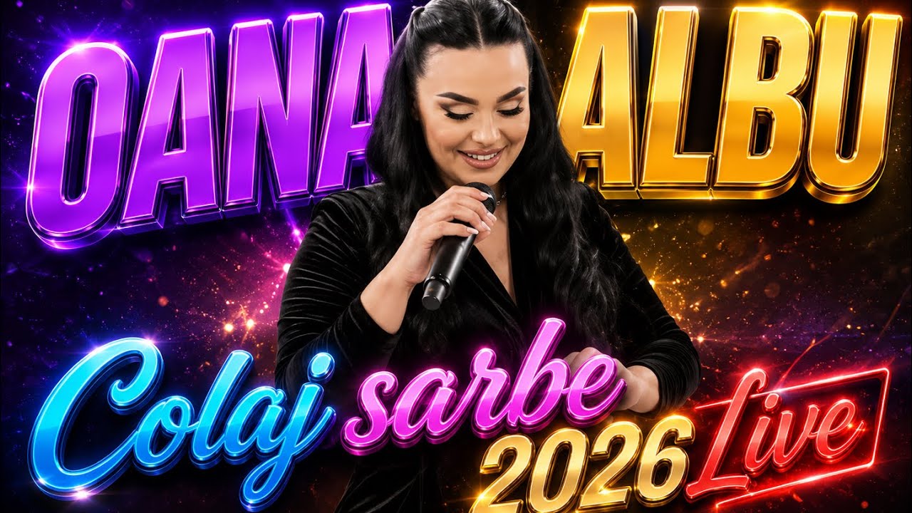 Colaj Manele - Oana Albu❌Colaj sarbe 2026❌Cover