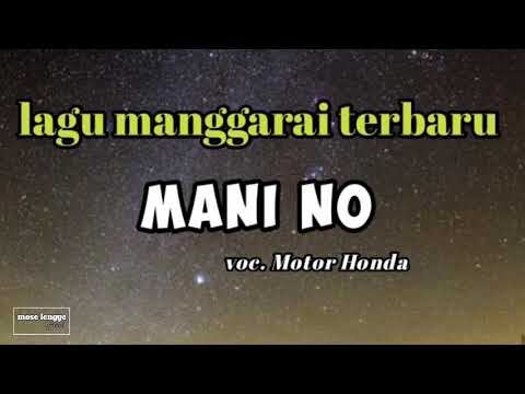 Lagu manggarai terbaru "MANI NO" voc. Motor Honda