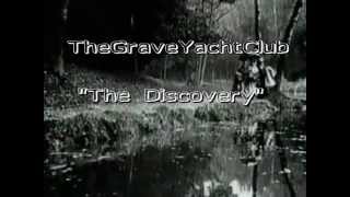 The Grave Yacht Club - The Discovery
