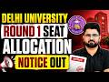 Delhi University CSAS Portal 1 Round Seat Allocation Notice Out DU 1 First Round 2026 Allocation