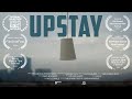 UPSTAY | 1 Minute Short Film | Award Winning