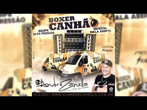 MEGA FUNK 2022 - CD BOXER CANHAO ESPECIAL MALA ABERTA (Dj André Zanella)