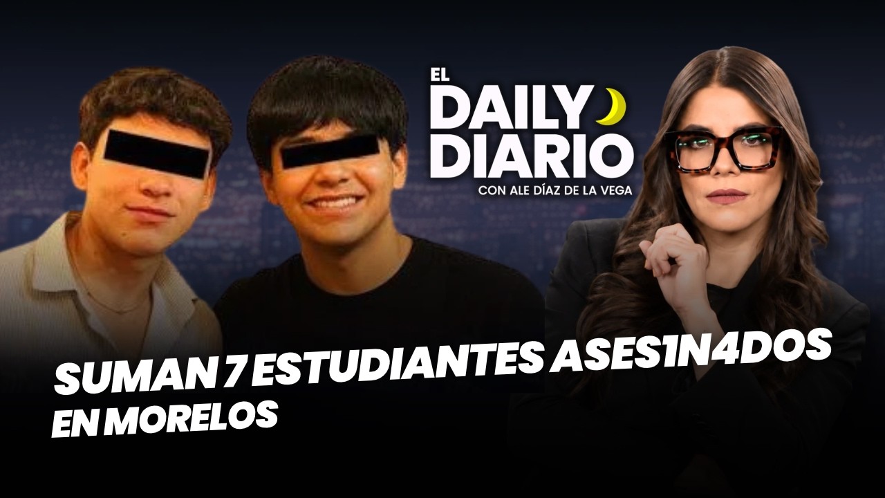 #ElDailyDiario: Suman 7 #estudiantes ases1n4dos en #Morelos - 28/09/26