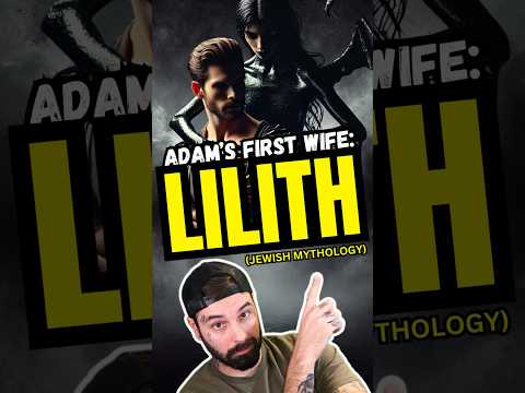 Who is LILITH in the Bible? 😳