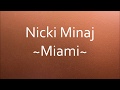 Nicki Minaj - Miami [Lyrics]