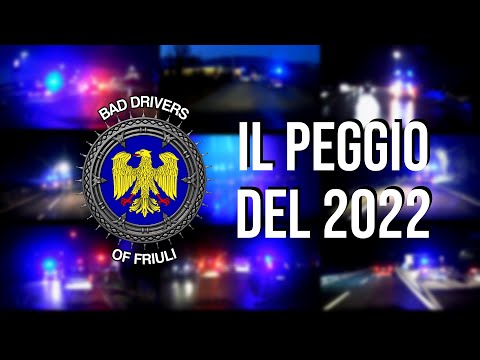 IL PEGGIO DEL 2022 - BEST OF 2022 - BAD DRIVERS OF FRIULI (ITALY) - Best dashcam videos of 2022