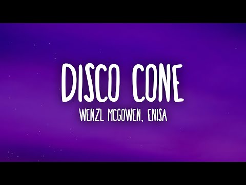 ENISA, Wenzl - Disco Cone (Take It High) Lyrics