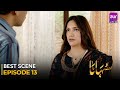 Suhana | Episode 13–Best Scene | Aruba Mirza–Asim Mehmood | Pakistani Drama- #Entertainment #aurLife