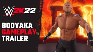 New WWE 2K22 "Booyaka" Gameplay Trailer Released!