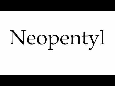 How to Pronounce Neopentyl