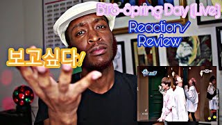BTS-Spring Day (Live) *Initial Reaction/Review*
