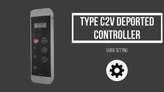 Tutorial Type C2V Remote Quick Setting