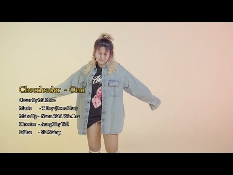 Cheerleader-Omi(Cover By Mi Phoo)