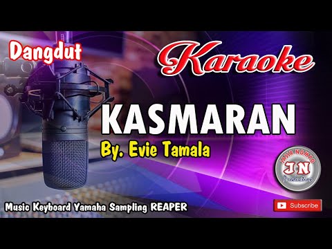 KASMARAN_Dangdut Karaoke Keyboard_Tanpa Vocal By Evie Tamala
