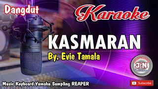 Download lagu KASMARAN_Dangdut Karaoke Keyboard_Tanpa Vocal By Evie Tamala mp3 Download lagu KASMARAN_Dangdut Karaoke Keyboard_Tanpa Vocal By Evie Tamala mp3