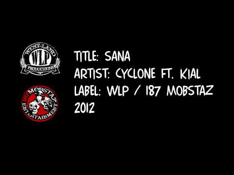 Sana - Cyclone ft. Kial