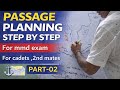 Master This Passage Planning For Your 2nd Mate Exam Part 02