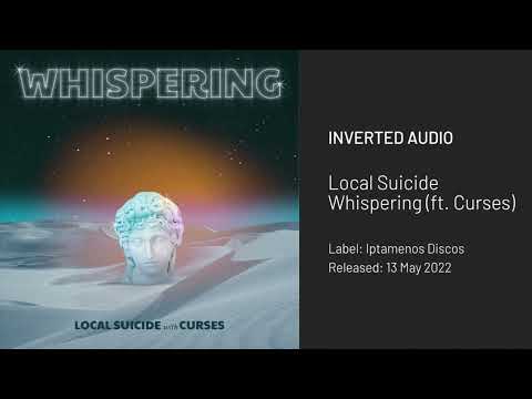 Local Suicide & Curses - Whispering [Iptamenos Discos]