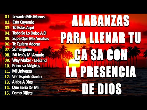 LEVANTO MIS MANOS  🙏 PODEROSAS ALABANZAS CRISTIANAS ADORACION MUSICA CRISTIANA DE ADORACION PARA🙏