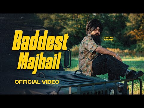 Sardar Khehra - Baddest Majhail (Official Video) | Prod. Rass | New Punjabi Songs 2025