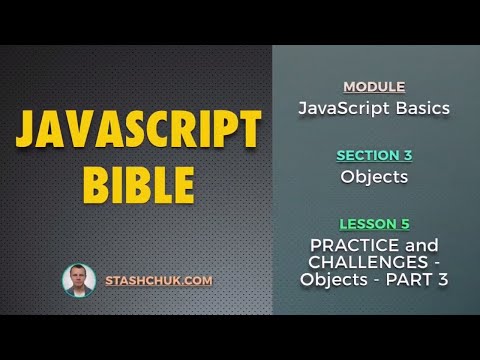 05 PRACTICE and CHALLENGES Objects PART 3 JAVASCRIPT BASICS Objects