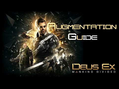 Deus Ex Mankind Divided Augmentation Guide (Non Lethal)