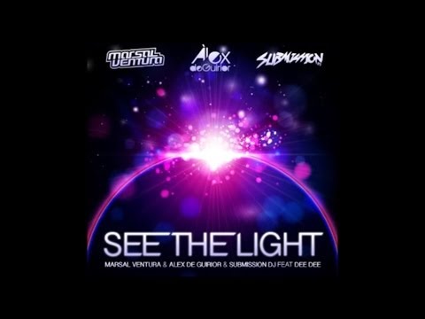 Marsal Ventura & Àlex De Guirior & Submission DJ - See The Light (Aitor Galan Remix) (HD)