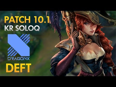 DragonX Deft - Miss Fortune Bot Lane - KDA 16/3/7