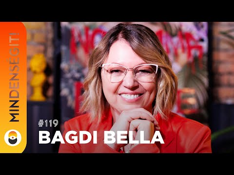 Bagdi Bella: Boldogság, mérgező pozitivitás, érzelmi nevelés, belső értékek | Mindenségit! 119