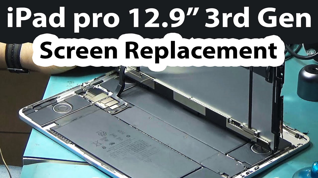 iPad pro A1876  3rd 12 9" Screen replacement - What's involved