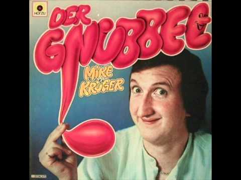 Der Gnubbel  -  Mike Krüger