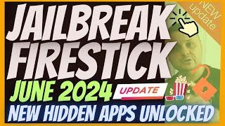 JAILBREAK FIRESTICK JUNE 2024 - JAILBREAK FIRESTICK & UNLOCK ALL HIDDEN APPS 🔥