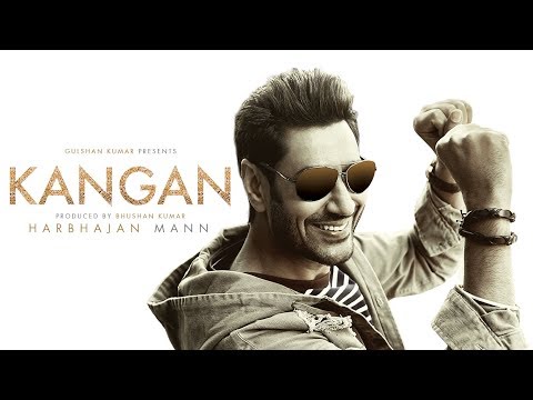 Kangan Full Video Song | Harbhajan Mann | Jatinder Shah | Latest Song 2018 | T-Series