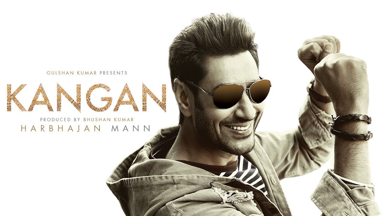 Kangan Lyrics | Harbhajan Mann | Jatinder Shah | Punjabi Song