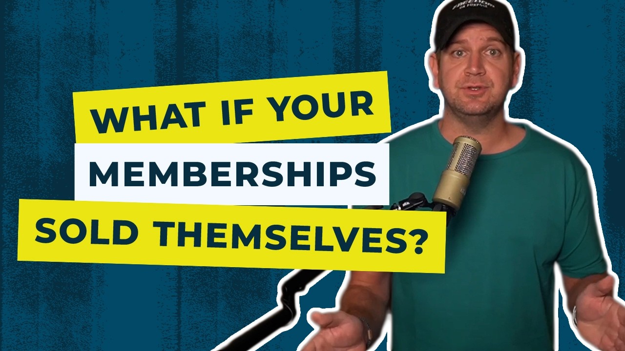 What if your memberships sold themselves?