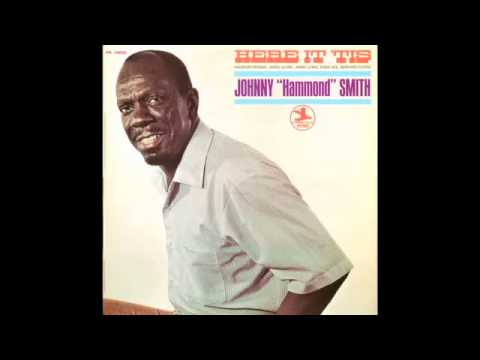 Johnny "Hammond" Smith - Here It Tis