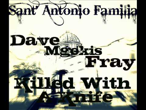 Dave,Mgekis,Fray - Killed With A Knife 2010