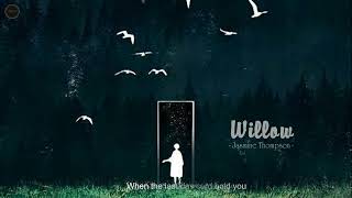 WILLOW - Jasmine Thompson (Lyrics)