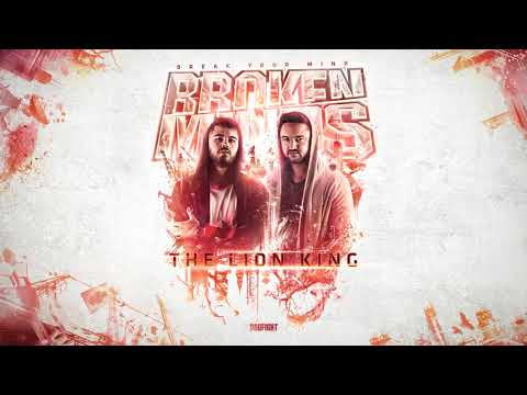 Broken Minds - The Lion King