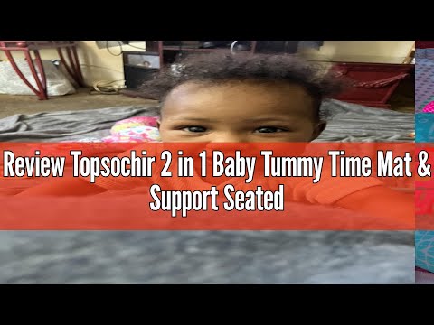 Review Topsochir 2 in 1 Baby Tummy Time Mat & Support Seated Pillow Infant Newborn Toys 0 1 2 3 4 5