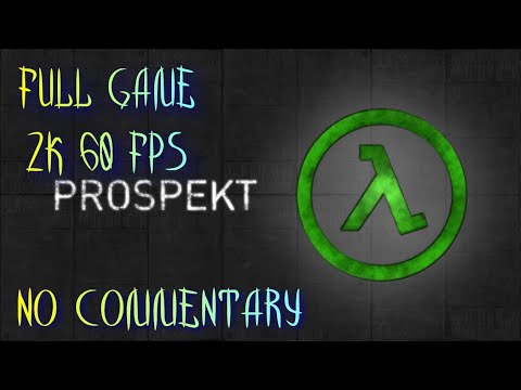 Half-Life: Prospekt Walkthrough (FULL). (2K 60 FPS). PC. No Commentary.