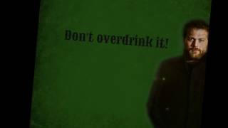 Don&#39;t overdrink it (Lyrics) -Danny Worsnop