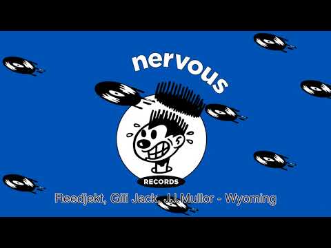 Reedjekt, Gili Jack, JJ Mullor - Wyoming