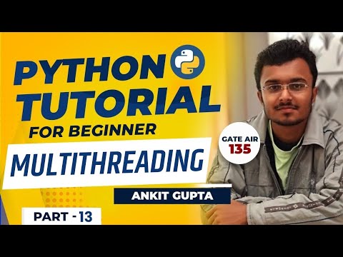 Thread And Multithreading In Python Python Tutorial For Beginners Gate At Zeal