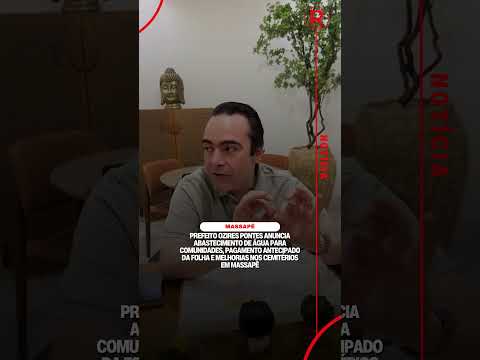 Massapê anuncia obra de abastecimento de água e paga folha antecipada