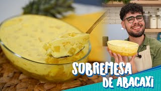 SOBREMESA GELADA DE ABACAXI FÁCIL E RÁPIDA | REFAZENDO A RECEITA 10 ANOS DEPOIS
