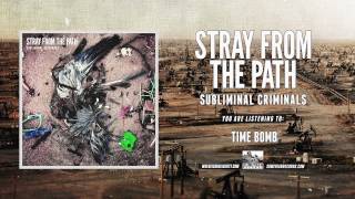 STRAY FROM THE PATH - Time Bomb